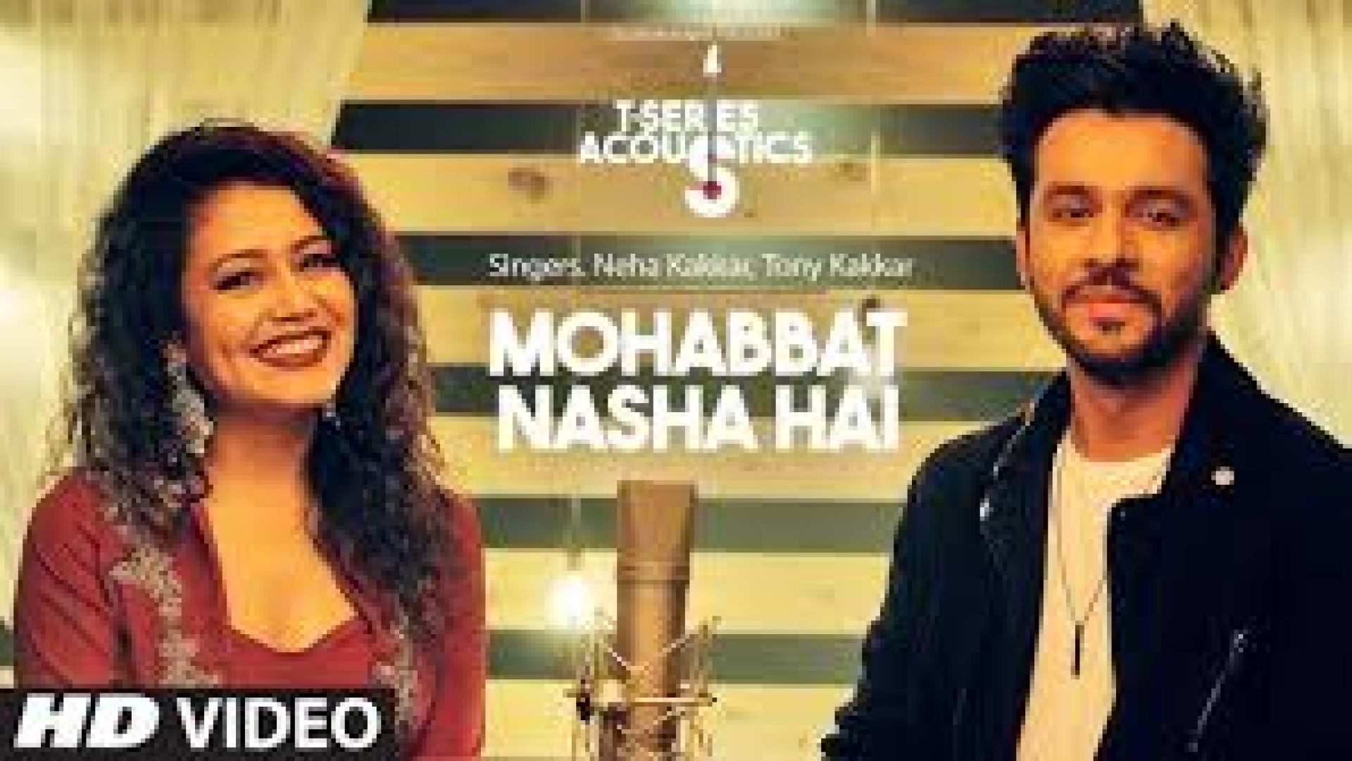 Mohabbat Nasha Hai _ T-Series Acoustics _ HATE STORY 4 _ Neha Kakkar _ Tony Kakkar _ T-Series
